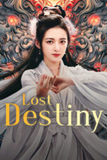 Nonton Film Lost Destiny (2024) Subtitle Indonesia