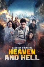 Nonton Film Bangkok Breaking: Heaven and Hell (2024) Subtitle Indonesia