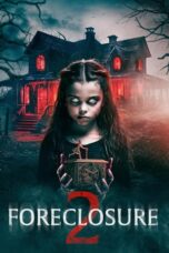 Nonton Film Foreclosure 2 (2024) Subtitle Indonesia