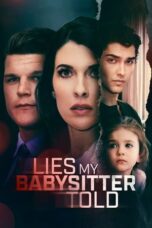 Nonton Film Lies My Babysitter Told (2024) Subtitle Indonesia