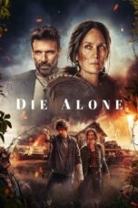 Nonton Film Die Alone (2024) Subtitle Indonesia