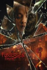 Nonton Film Possession: Kerasukan (2024) Subtitle Indonesia