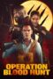 Nonton Film Operation Blood Hunt (2024) Subtitle Indonesia