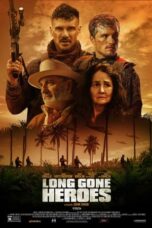 Nonton Film Long Gone Heroes (2024) Subtitle Indonesia