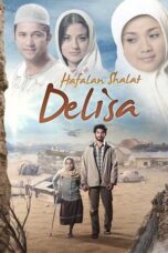 Nonton Film Hafalan Shalat Delisa (2011) Subtitle Indonesia