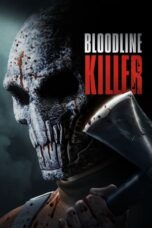 Nonton Film Bloodline Killer (2024) Subtitle Indonesia