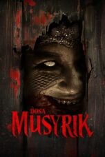 Nonton Film Dosa Musyrik (2024) Subtitle Indonesia