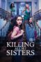 Nonton Film Killing All My Sisters (2024) Subtitle Indonesia