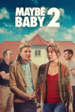 Nonton Film Maybe Baby 2 (2024) Subtitle Indonesia