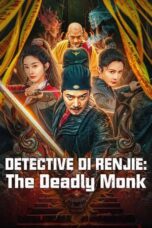 Nonton Film Detective Di Renjie: The Deadly Monk (2024) Subtitle Indonesia