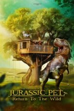 Nonton Film The Adventures of Jurassic Pet: Return to the Wild (2024) Subtitle Indonesia