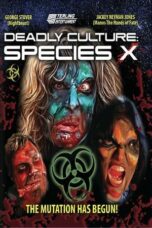 Nonton Film Deadly Culture: Species X (2024) Subtitle Indonesia