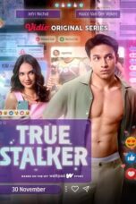 Nonton Film True Stalker (2024) Subtitle Indonesia