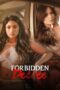 Nonton Film Forbidden Desire (2024) Subtitle Indonesia