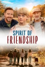 Nonton Film Spirit of Friendship (2024) Subtitle Indonesia