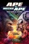 Nonton Film Ape X Mecha Ape: New World Order (2024) Subtitle Indonesia