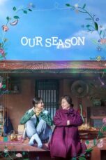 Nonton Film Our Season (2023) Subtitle Indonesia