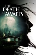 Nonton Film The Death That Awaits (2025) Subtitle Indonesia