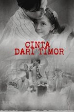 Nonton Film Cinta Dari Timor (2024) Subtitle Indonesia