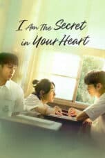 Nonton Film I am the Secret in Your Heart (2024) Subtitle Indonesia