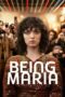 Nonton Film Being Maria (2024) Subtitle Indonesia