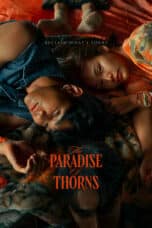 Nonton Film The Paradise of Thorns (2024) Subtitle Indonesia