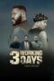 Nonton Film 3 Working Days (2024) Subtitle Indonesia